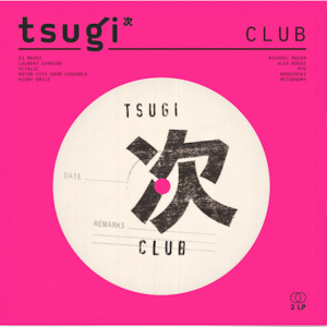 Compilation Tsugi Club
