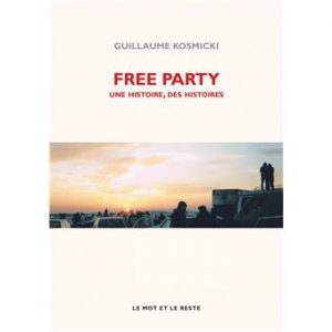 Free-Party-Une-histoire-des-histoires