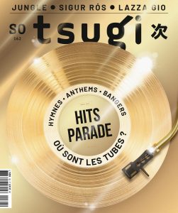 Où sont les tubes ? Tsugi #162