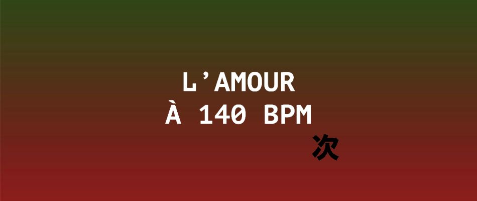 🔊 Tsugi Playlist : L’amour à 140 BPM (minimum)