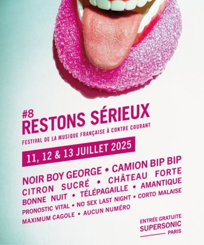  [Festivals] Au Supersonic, Restons Sérieux cet été