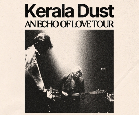 Pourquoi Kerala Dust va embraser le Trianon