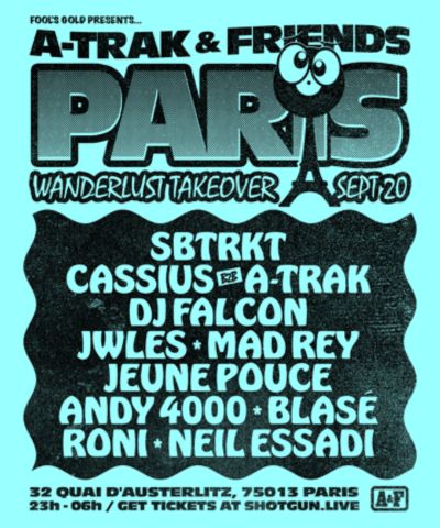 A-Trak prend les commandes du Wanderlust, très bien entouré