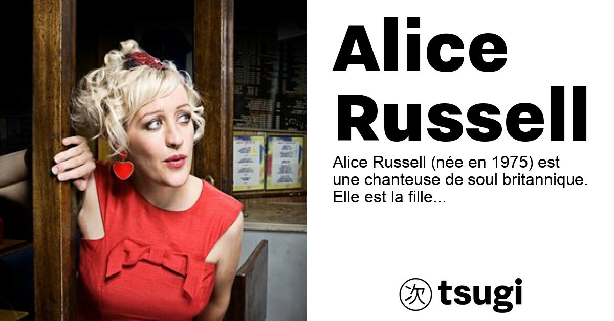Alice Russell – TSUGI