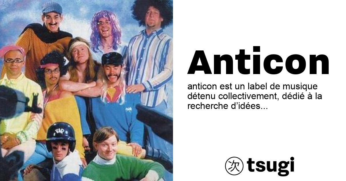 Anticon – TSUGI