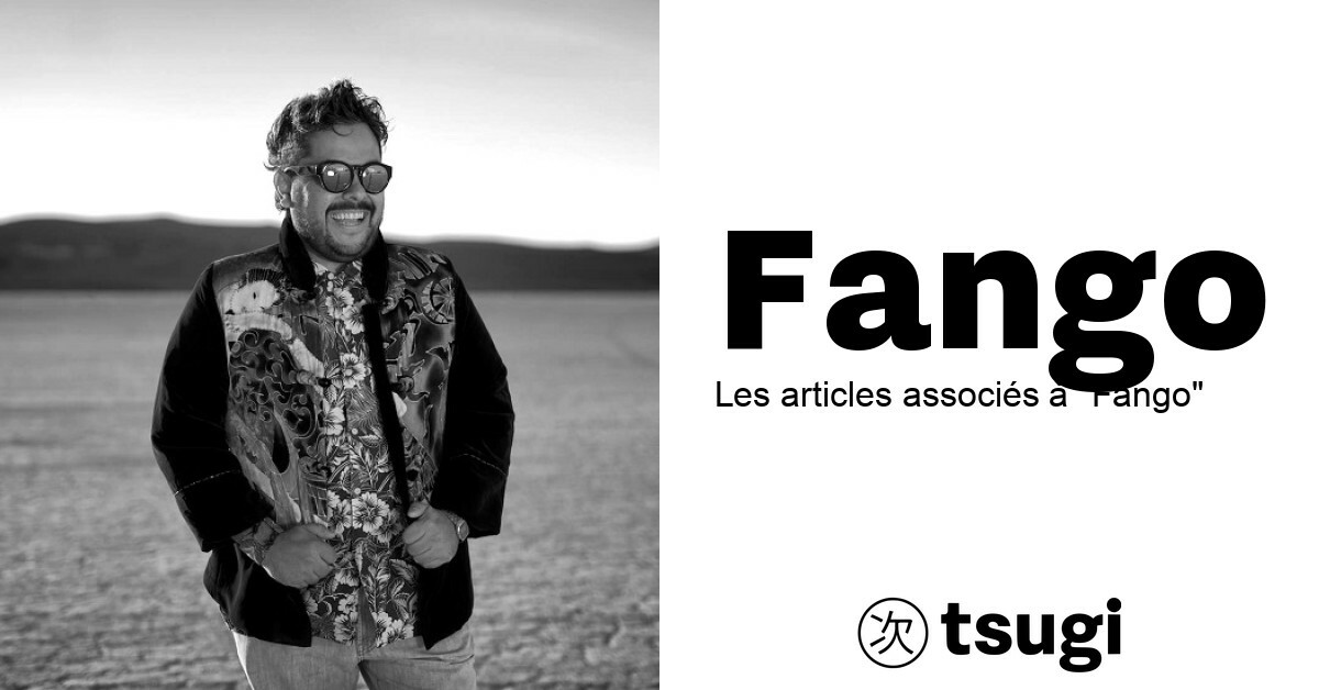 So Fango Fango – TSUGI